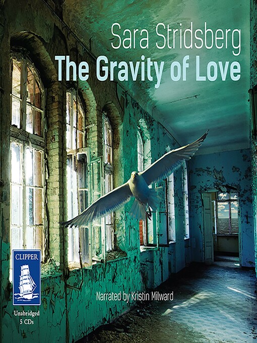 Title details for The Gravity of Love by Sara Stridsberg - Wait list